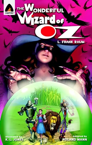 The Wonderful Wizard of Oz: The Graphic Novel (Campfire Graphic Novels)